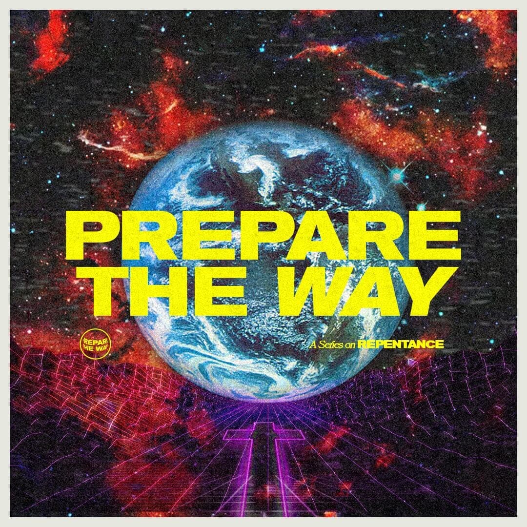 Prepare the Way