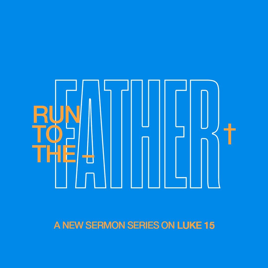 Run to the Father