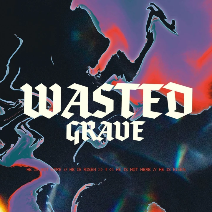 Wasted Grave