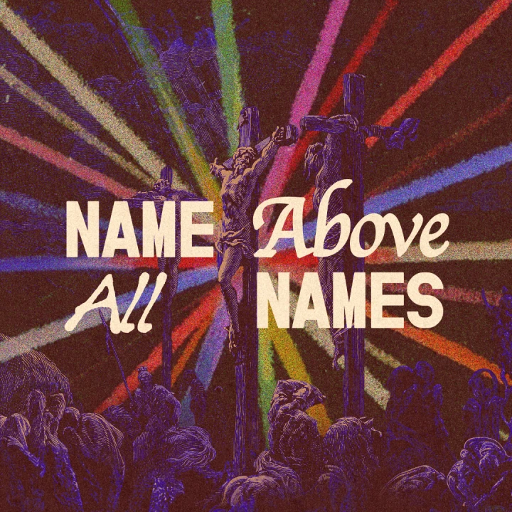 Name Above All Names