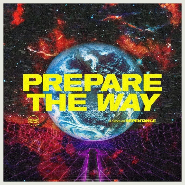 Prepare The Way