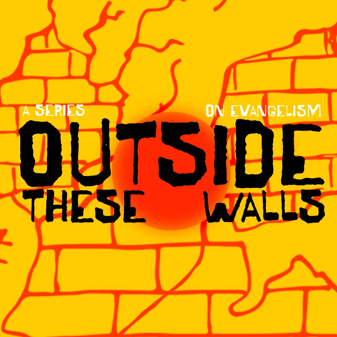 Outside These Walls
