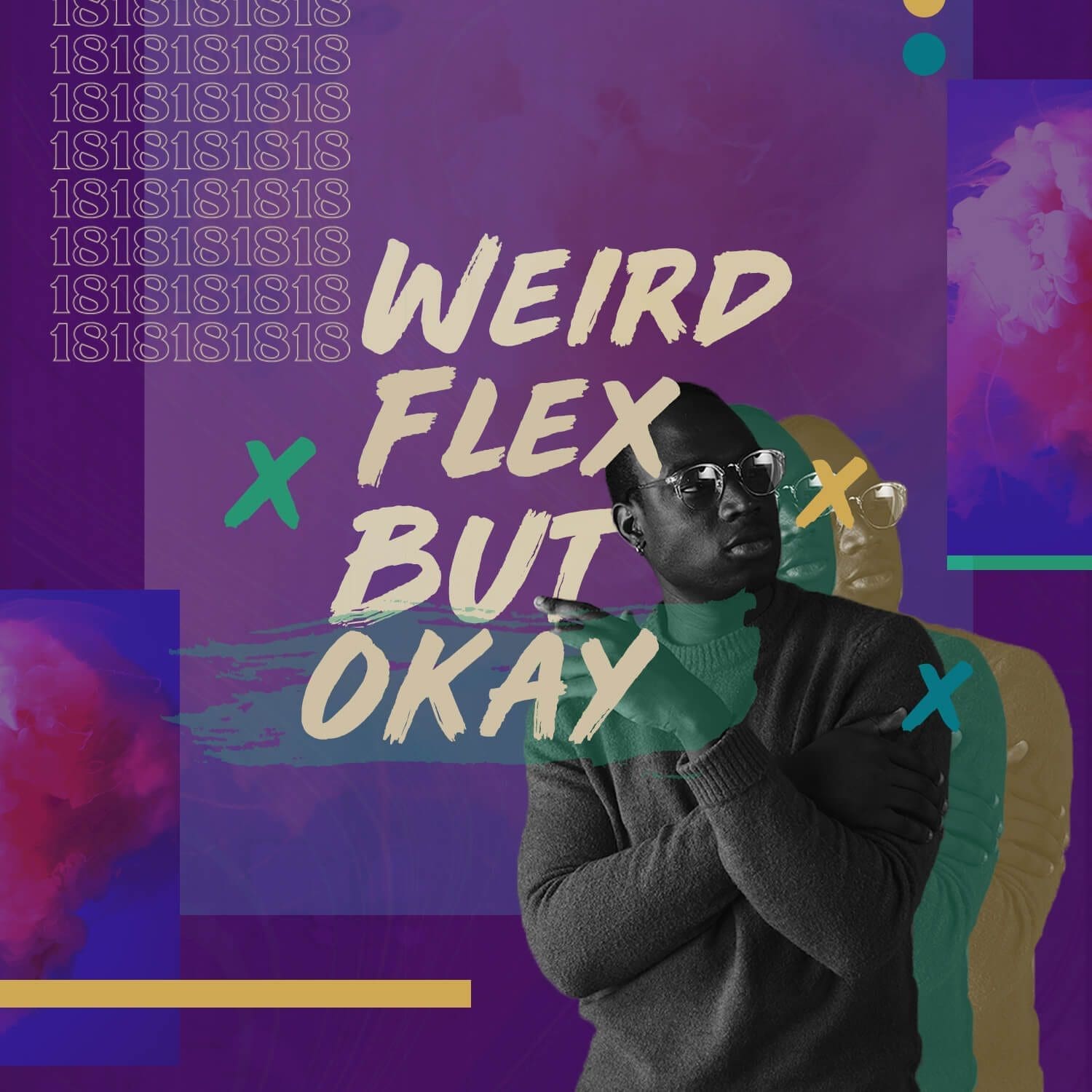 Weird Flex But Okay