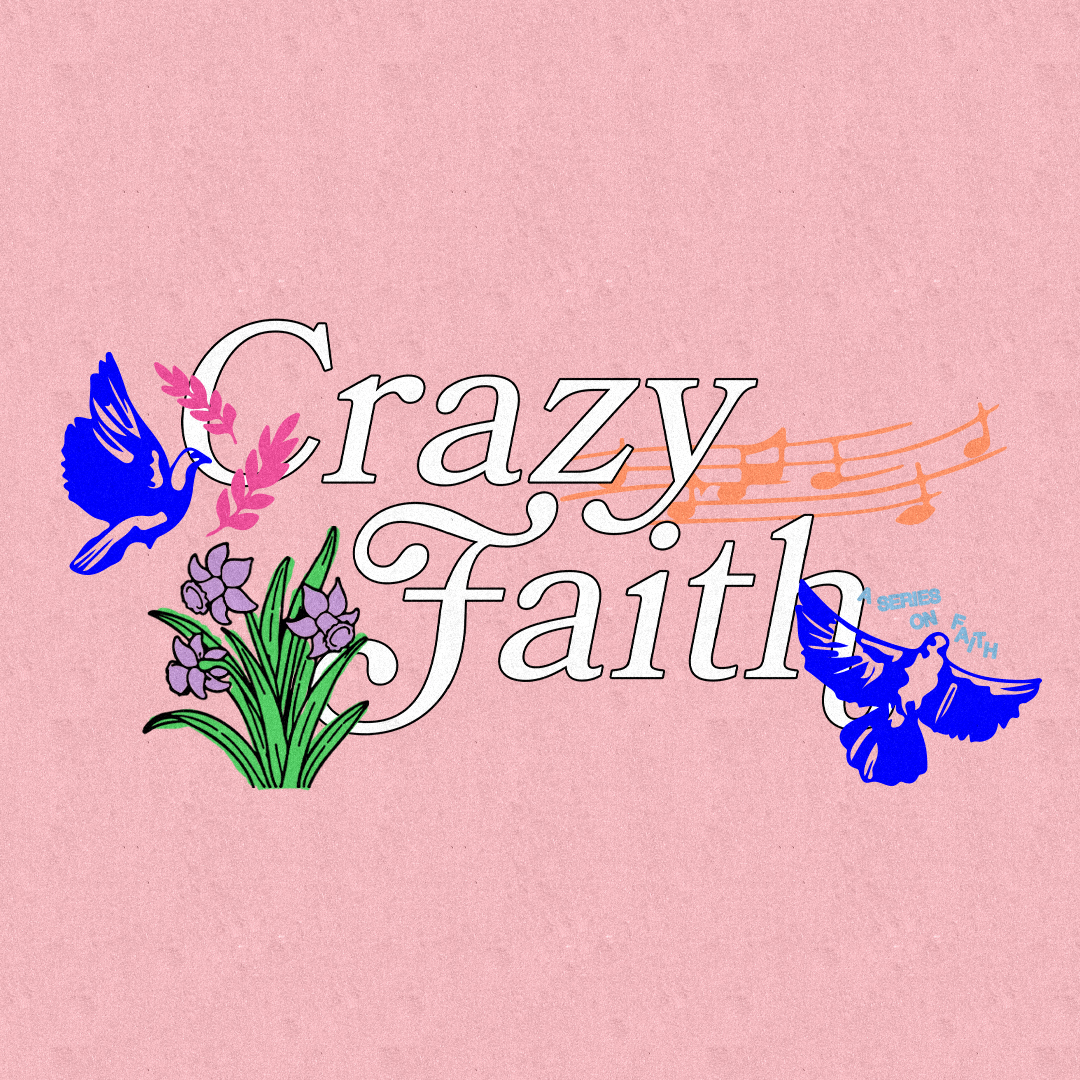 Crazy Faith